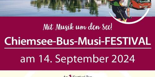 Chiemsee-Bus-Musi-Festival: Mit Musik um den See!