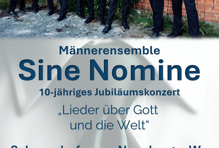 Männerensemble Sine Nomine - 10-jähriges Jubliläumskonzert