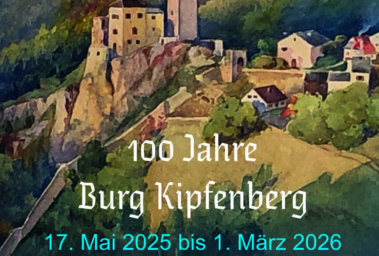 Sonderausstellung 100 Jahre Burg Kipfenberg