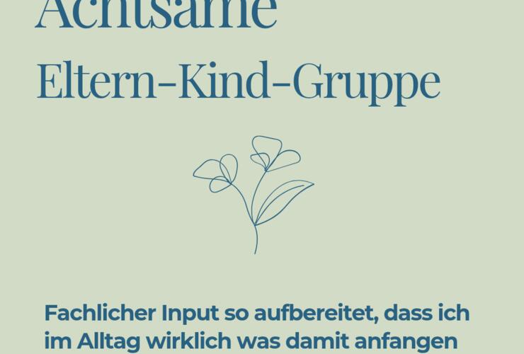 Achtsame Eltern-Kind-Gruppe