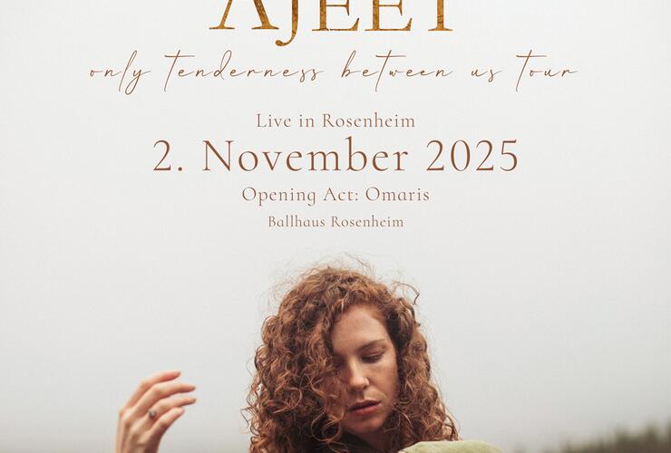 AJEET live in Rosenheim
