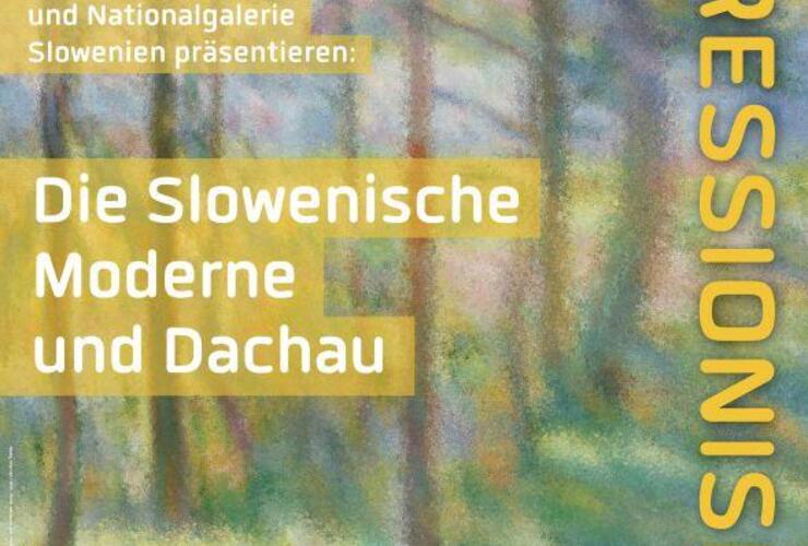 Wege des Impressionismus - Die Slowenische Moderne und Dachau