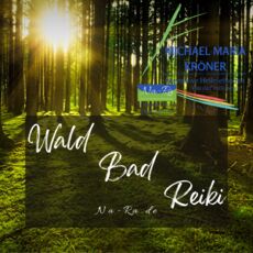 WaldBad Reiki - Natur - Wald - Reiki, eine wohltat für Körper und Geist