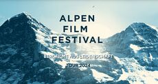 ALPEN FILM FESTIVAL 2024: Die Alpen sind ein Versprechen