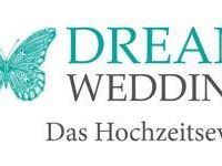 Dream Wedding - Hochzeitsmesse