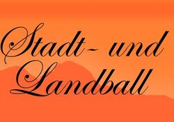 Stadt- und Landball 2026