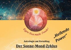 Der Sonne-Mond-Zyklus    * Heilende Power *