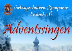 Benefiz-Adventssingen der Gebirgsschützenkompanie Endorf/Chiemgau e.V.