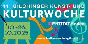 11. Gilchinger Kunst- und Kulturwoche
