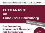 Vernissage mit Vortrag von Kreisarchivarin Dr. Friedrike Hellerer: „Euthanasie“ im Landkreis Starnberg – Die Ermordung Kranker und Menschen mit Behind