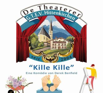 "Kille Kille" - Theater Hittenkirchen "Kille Kille" - Theater Hittenkirchen