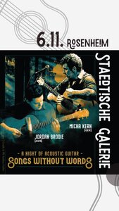Micha Kern & Jordan Brodie: A Night of Acoustic Guitar – Songs without Words Micha Kern & Jordan Brodie: A Night of Acoustic Guitar – Songs without Words