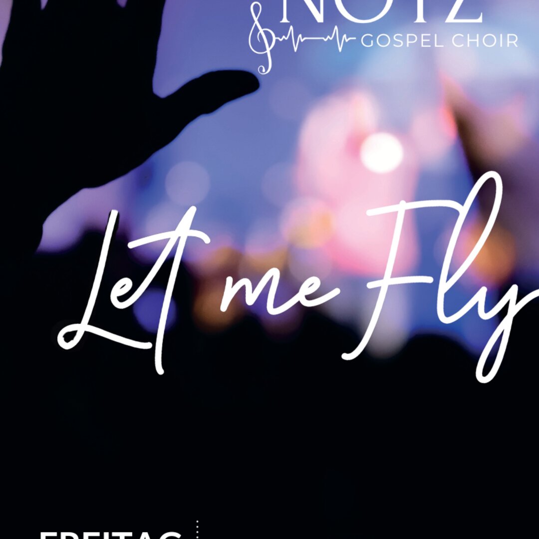 Gospelkonzert "Let me Fly" Joyful Noyz Gospelchoir