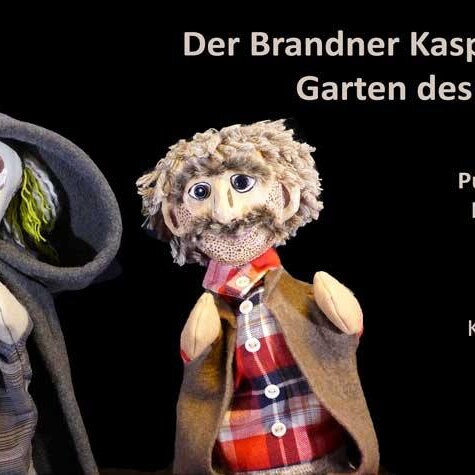 Puppenspiel: "Der Brandner Kasper und der Garten des Paradieses"