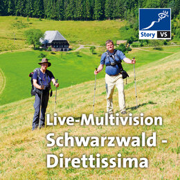 Live-Multivision: Schwarzwald - Direttissima wandern