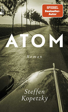 Steffen Kopetzky liest: Atom