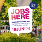 JOBS HERE - Das Campus Open-Air für deine Karriere!