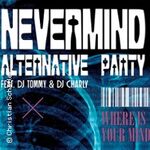 Nevermind Alternative Party