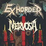 Exhorder & Nervosa