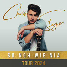 Chris Steger - So Noh Wie Nia - Tour