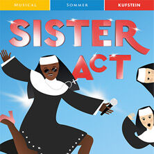 Sister Act – MusicalSommer Kufstein