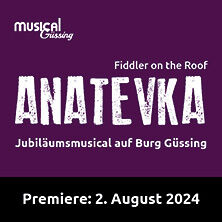 Anatevka - Fiddler on the Roof
