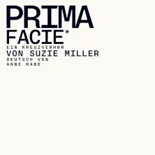 Prima Facie - Schauspielhaus Graz