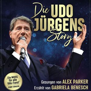 Gabriela Benesch & Alex Parker - Die Udo Jürgens Story