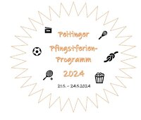 Peitinger Pfingsferien-Programm 2024
