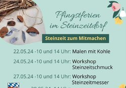 Steinzeitdorf: Pfingsferien im Steinzeitdorf: Workshop Steinzeitmesser