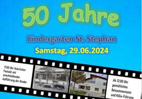50 Jahre Kindergarten St. Stephan in Surheim