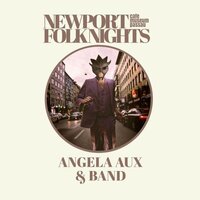 NEWPORT FOLK NIGHT feat. ANGELA AUX & BAND @ Cafe Museum