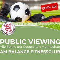 Public Viewing Deutschland - Ungarn - KSV & Balance