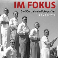 IM FOKUS. Die 50er Jahre in Fotografien