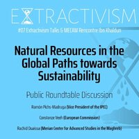 Extractivism Talks #07: “Natural Resources in the Global Path of Sustainability”