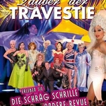 Zauber der Travestie - "Die schräg schrille andere Revue."
