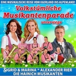 Volkstümliche Musikantenparade unterwegs - Eine musikalische Reise vom Egerland ins Alpenland!