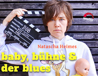 Baby, Bühne und der Blues - Eine Schauspielerin wird Mutter #szenischelesung