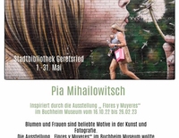Ausstellung von Pia Mihailowitsch in der Stadtbibliothek: „Blumen und Frauen“