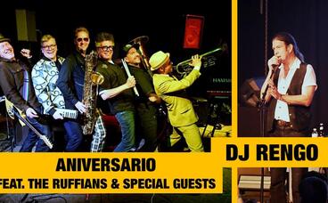 DJ Rengo – Aniversario feat. The Ruffians & special guests 