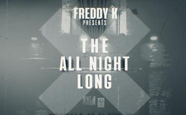 Freddy K (The All Night Long) 