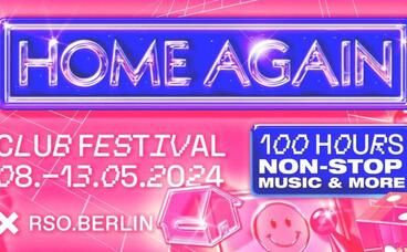 Home Again Club Festival 2024 - 100 hours 