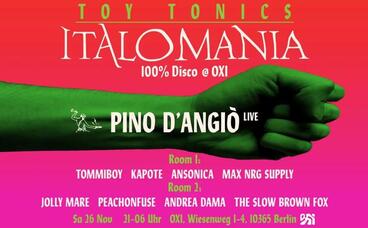 ITALOMANIA with Pino D'Angiò LIVE, Jolly Mare, Peachonfuse, Andrea Dama etc.