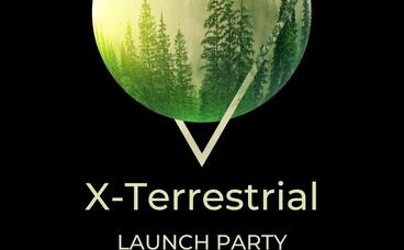 Xterrestrial Launch Party