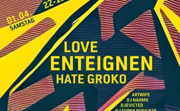 Love Enteignen - Hate Groko