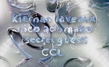 subglow w CCL, Kiernan Laveaux, *Secret Guest*, Nico Adomako