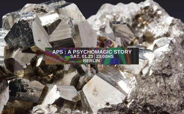 APS: A Psychomagic Story