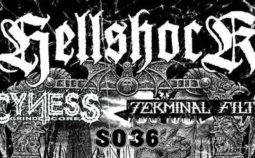 Hellshock, Cyness, Terminal Filth