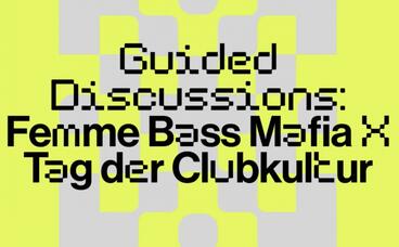Femme Bass Mafia x Tag Der Clubkultur 