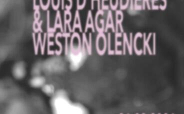 Concert: Louis d'Heudières & Lara Agar + Weston Olencki 